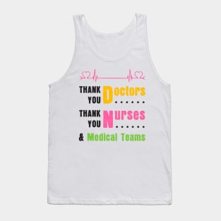 Gift To Thank Doctors, Nurses and Medical Teams Tank Top